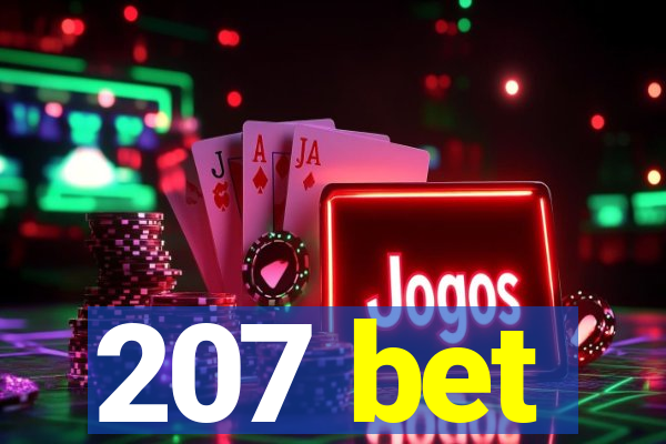 207 bet